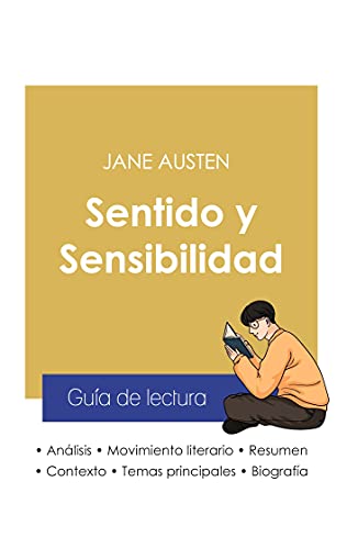 GuãA De Lectura Sentido Y Sensibilidad De Jane Austen (Anã¡Lisis Literario De Referencia Y Resumen Completo) (Spanish Edition)