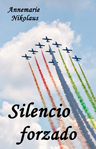 Silencio forzado (Spanish Edition)