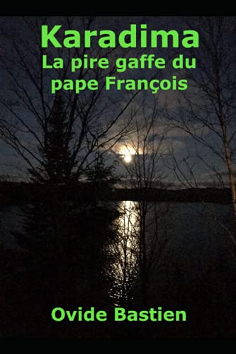 Karadima: La Pire Gaffe Du Pape Fran?ois (French Edition)
