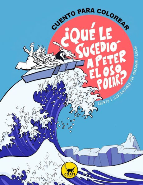 ?Qu? Le Sucedi? A Peter, El Oso Polar? (Viajes Fant?sticos) (Spanish Edition)