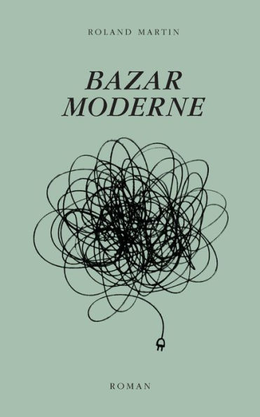 Bazar Moderne (French Edition)