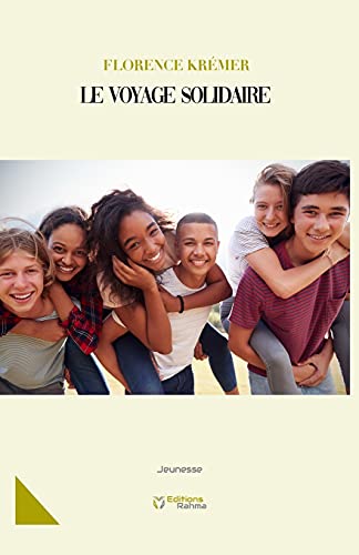 Le Voyage Solidaire (French Edition)