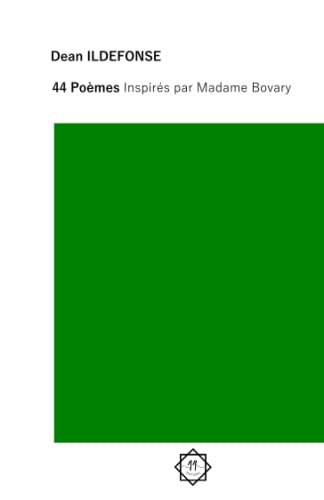 44 Poèmes Inspirés Par Madame Bovary (French Edition)