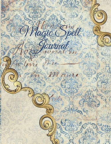 Magic Spell Journal : New Moon & Full Moon Intentions Journaling Notebook - Grimoire Spell Book Fur Witchery & Magic - 8.5" X 11", 4 Months, Magick Candles Print Cover