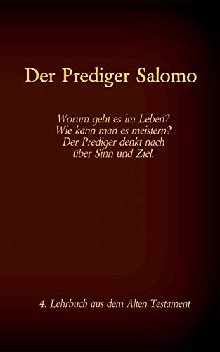 Die Bibel - Das Alte Testament - Der Prediger Salomo: Einzelausgabe, Großdruck, Ohne Kommentar (German Edition)