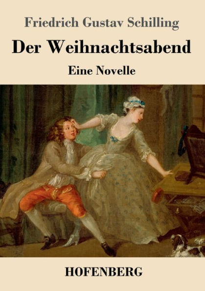 Der Weihnachtsabend: Eine Novelle (German Edition)
