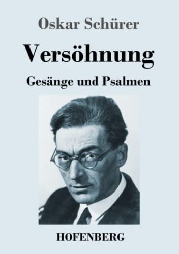 Vers?hnung: Ges?nge Und Psalmen (German Edition)