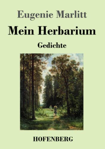 Mein Herbarium: Gedichte (German Edition)