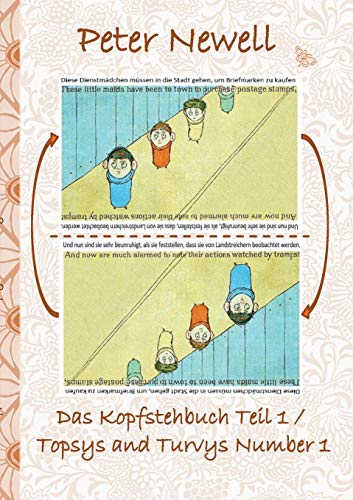 Das Kopfstehbuch Teil 1 / Topsys And Turvys Number 1: Bilderbuch, Spielbuch, Englisch Und Deutsch, Furbig Illustriert, Geschenk, Geburtstag, Weihnachten, Ostern, Bilderbuch, Schule (German Edition)