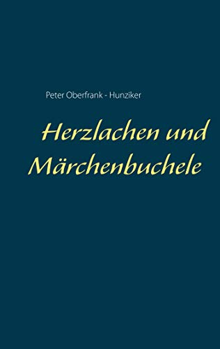 Herzlachen Und Märchenbuchele (German Edition)
