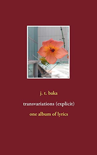transvariations (explicit) : one album of lyrics
