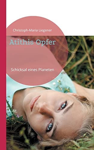 Atithis Opfer : Schicksal Eines Planeten