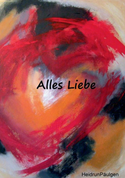 Alles Liebe (German Edition) - 9783756828357