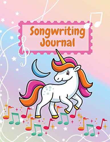 Songwriting Journal: Cute Music Composition Manuscript Paper for Little Musicians and Music Lovers - Note and Lyrics writing Staff Paper - Large Size 8,5 x 11" - 9783825833077