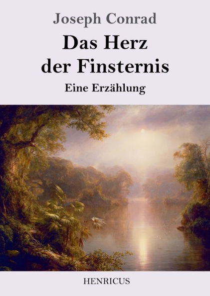 Das Herz Der Finsternis: Eine Erzahlung (German Edition)