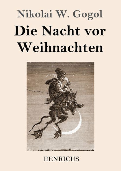 Die Nacht Vor Weihnachten (German Edition) - 9783847841258