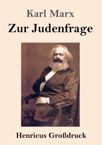 Zur Judenfrage (Gro?ƒdruck) (German Edition)