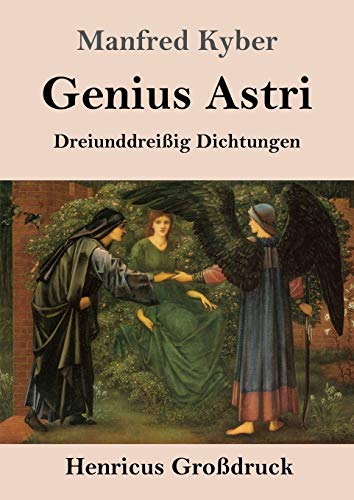 Genius Astri (Gro?ƒdruck): Dreiunddrei?ƒig Dichtungen (German Edition)