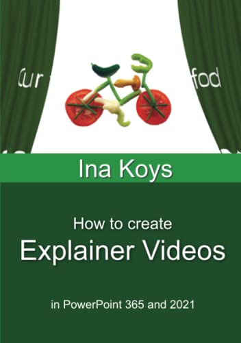 How To Create Explainer Videos: In Powerpoint 365 And 2021 (Short & Spicy)