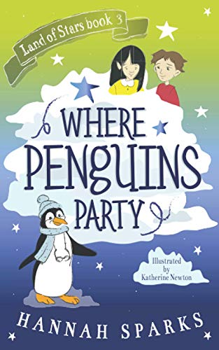 Where Penguins Party (Land of Stars)