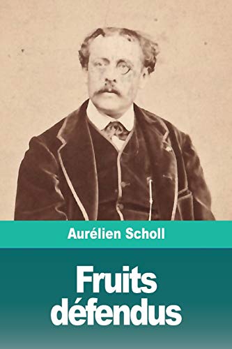 Fruits d??fendus (French Edition)