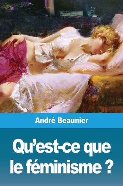 Qu'Est-Ce Que Le FEminisme ? (French Edition)