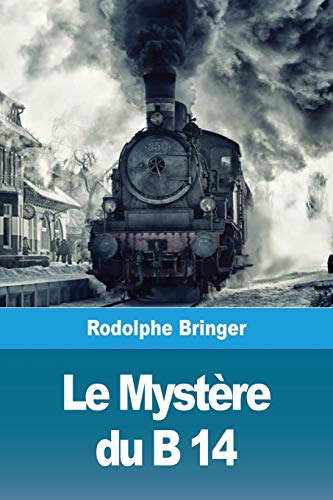 Le Myst?¿re du B 14 (French Edition)