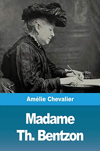 Madame Th. Bentzon (French Edition)