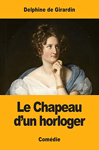 Le Chapeau d'un horloger (French Edition)