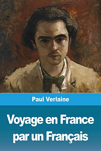 Voyage en France par un Fran??ais (French Edition)