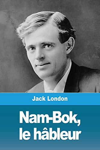 Nam-Bok, le h??bleur (French Edition)