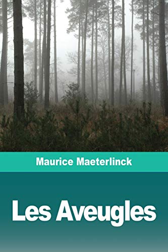 Les Aveugles (French Edition)