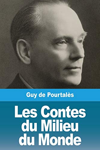 Les Contes du Milieu du Monde (French Edition)