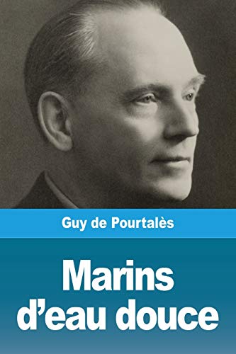 Marins d'eau douce (French Edition)