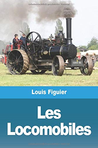 Les Locomobiles (French Edition)