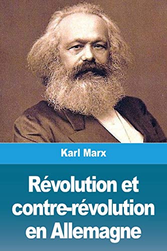 R??volution et contre-r??volution en Allemagne (French Edition)