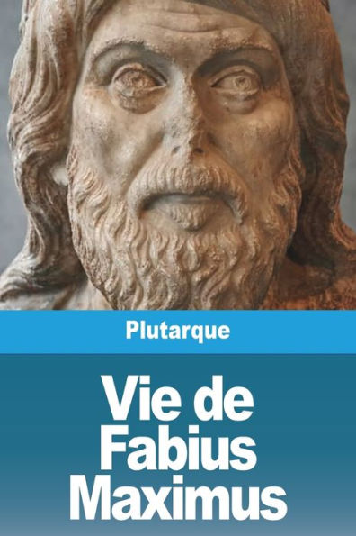 Vie De Fabius Maximus (French Edition) - 9783988813466