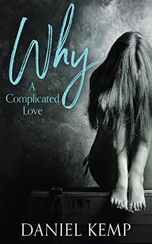 Why? A Complicated Love - 9784824101860