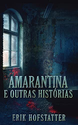 Amarantina e Outras Histórias (Portuguese Edition) - 9784824111616