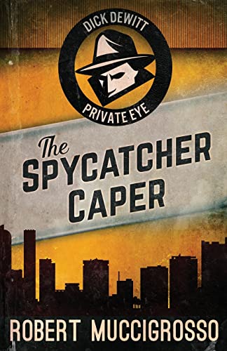 The Spycatcher Caper - 9784824115409