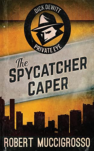 The Spycatcher Caper - 9784824115416