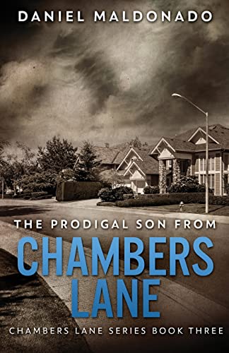 The Prodigal Son From Chambers Lane : The Redemption And Remiss Of Jose Luis - 9784824117151