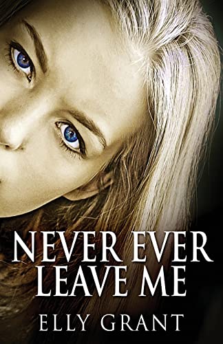 Never Ever Leave Me - 9784824122858