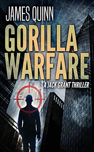 Gorilla Warfare: A Jack Grant Thriller - 9784824141231