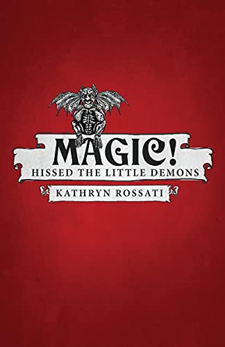 Magic! Hissed The Little Demons - 9784867503775
