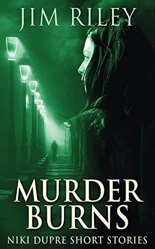 Murder Burns (Niki Dupre Short Stories) - 9784867528983