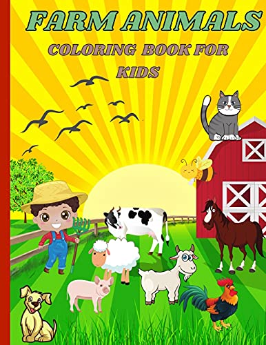 Farm Animals: Coloring Book For Kids