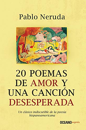 20 poemas de amor y una canci?n desesperada (Spanish Edition)