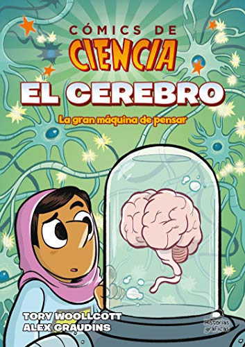 El Cerebro: La Gran M????Quina De Pensar (C????Mics De Ciencia) (Spanish Edition)