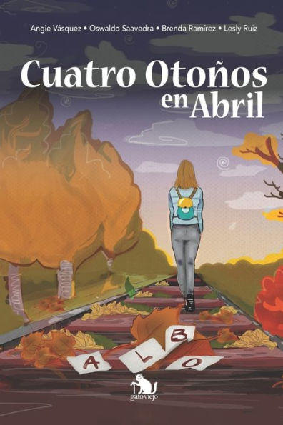 Cuatro Oto?os En Abril (Spanish Edition)